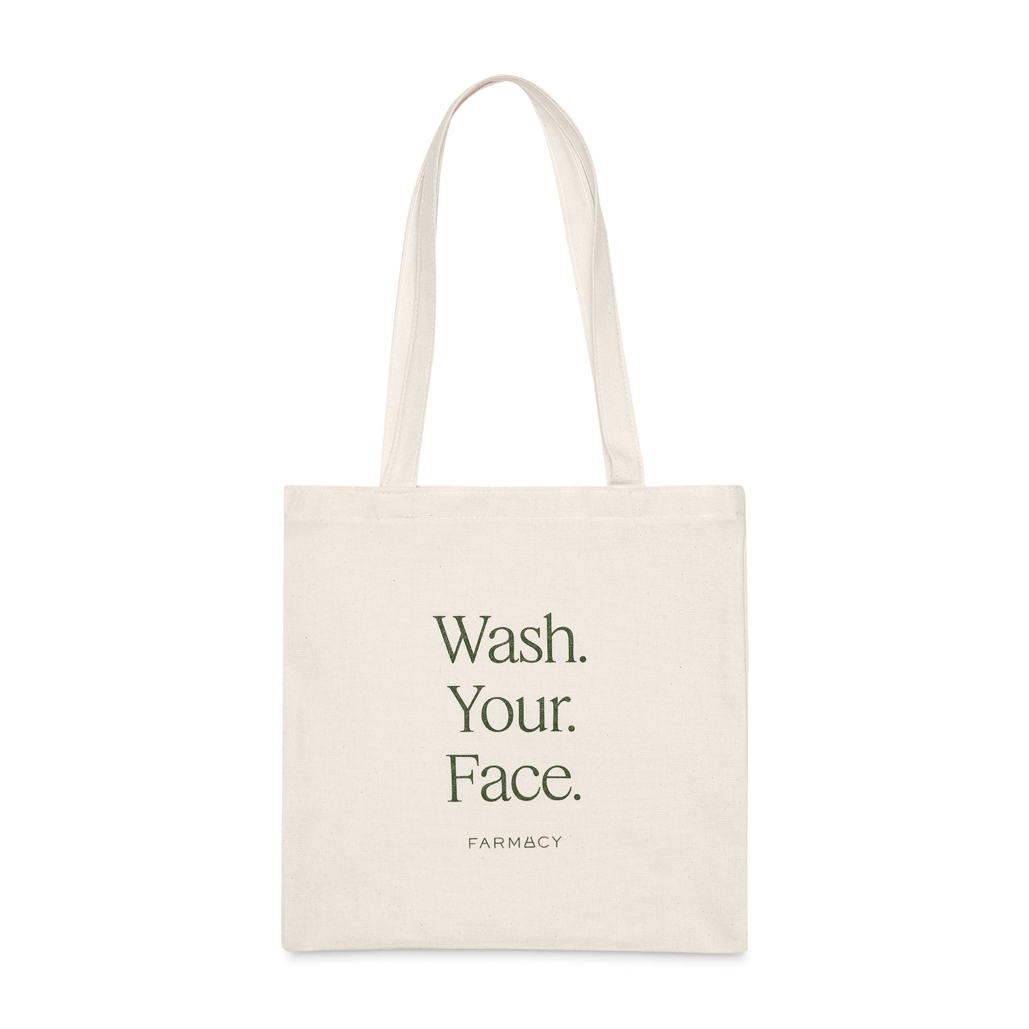 Wash. Your. Face. Tote Bag